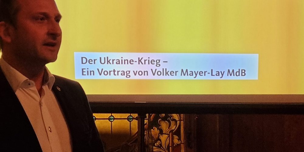Volker Mayer-Lay MdB zum Ukraine-Krieg