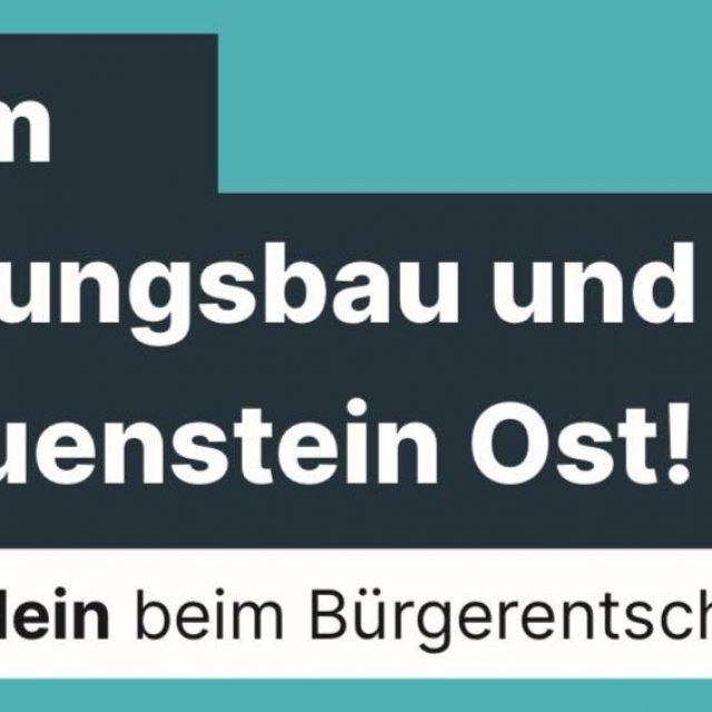 Ja zum Wohnungsbau! Nein beim Bürgerentscheid!